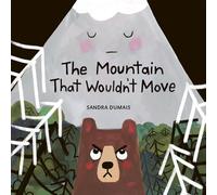 The Mountain That Wouldn’t Move