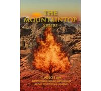 The Mountain Top Series.1: I AM WHO I AM: Encountering God on Holy Ground Devotional Journal