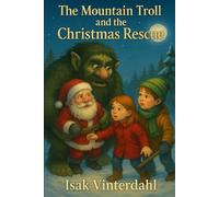 “The Mountain Troll and the Christmas Rescue”