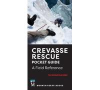 The Mountaineers Crevasse Rescue Pocket Guide, 2nd Edition (Tascabile)