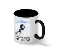 The Mountains Are Calling And I Must Go Funny Penguin Mug - Ironic Meme Coffee Cup - Sarcastic Hiker Gift Bianco tazza di caffè con Nero Rim & Handle Mug