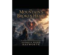 The Mountain's Broken Heart