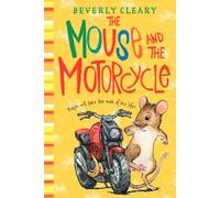 Beverly Cleary The Mouse and the Motorcycle (Copertina rigida)