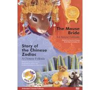 The Mouse Bride & Story of the Chinese Zodiac