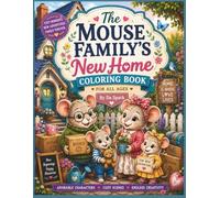The Mouse Family's New Home Coloring Book