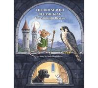 The Mouse Who Became King: The Midnight Rescue