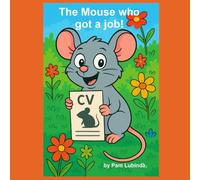 The Mouse who got a job!