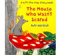 The Mouse Who Wasn't Scared
