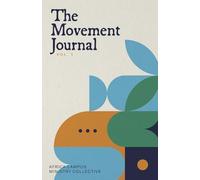 The Movement Journal: Volume 1