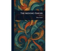 The Moving Finger