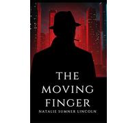 The Moving Finger: A Masterful Blend of Suspense and Drama