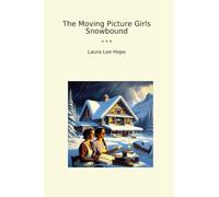 The Moving Picture Girls Snowbound