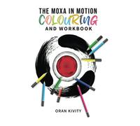 The Moxa in Motion Colouring and Workbook: 2
