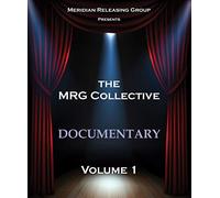 The Mrg Collective Documentary, Vol. 1