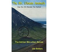 The Mt. Ulawun Anomaly: How the CIA Became the Hunted