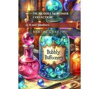 The Muddle Mortimer Collection: Hocus Pocus Hiccups & Abracadabra Whoops Class in Session ( Brace Yourself !)