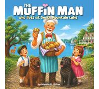 The Muffin Man: who lives at Smith Mountain Lake