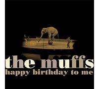 The Muffs HAPPY BIRTHDAY TO ME (CD)