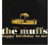 The Muffs Happy Birthday to Me (Vinyl LP) 12" Album