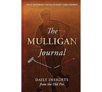 The Mulligan Journal: Daily Insights from the Old Pro