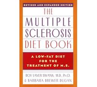 The Multiple Sclerosis Diet Book: A Low-Fat Diet for the Treatment of M.S., Revised and Expanded Edition