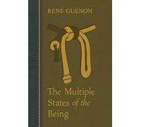 The Multiple States of the Being