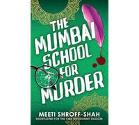 The Mumbai School for Murder: a completely unputdownable must-read crime mystery