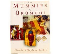 The Mummies of Urumchi