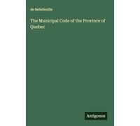 The Municipal Code of the Province of Quebec