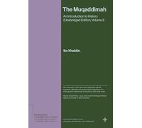 The Muqaddimah: An Introduction to History (1)