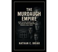 The Murdaugh Empire: Inside the rise, secrets, and collapse of South Carolina’s powerful legal family, revealing the untold tragedy, influence, and reckoning behind the Murdaugh dynasty.