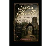 The Murder at the Vicarage: The First Miss Marple Mystery