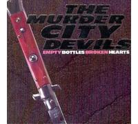 The Murder City Devils Empty Bottles Broken Hearts (CD) Album