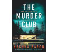 The Murder Club: An absolutely gripping thriller with a jaw-dropping twist