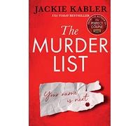 The Murder List: The incredible new gripping psychological domestic suspense thriller from the No.1 Kindle bestselling author of The Perfect Couple