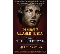 The Murder of Alexander the Great: Book 2 - The Secret War
