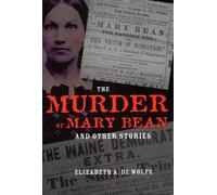 The Murder of Mary Bean and Other Stories (Tascabile) True Crime History
