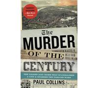 Paul Collins The Murder of the Century (Tascabile)