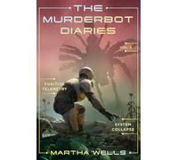 Martha Wells The Murderbot Diaries Vol. 3 (Tascabile) (PRESALE 17/02/2025)