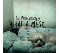 The Murderburgers What a Mess (CD) Album