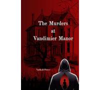 The Murders at Vandimier Manor