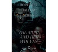 The Muse And Her Wolves: 1