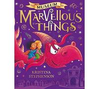 The Museum of Marvellous Things