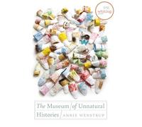 The Museum of Unnatural Histories