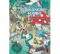 The Mushroom Knight 3: Volume 3
