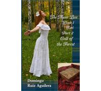 The Music Box BOOK 1 Tori PART 2 Call of the Forest