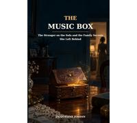The Music Box: The Stranger on the Sofa and the Family Secrets She Left Behind.