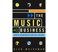 The Music Business: Career Opportunities and Self-Defense