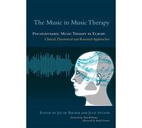 Jos De Backer The Music in Music Therapy (Tascabile)