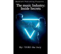 The music industry Inside Secrets